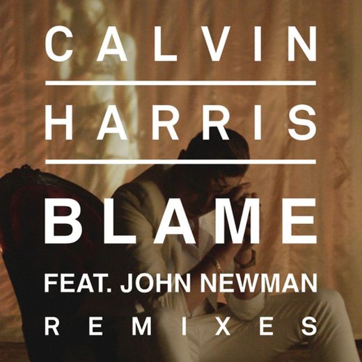 Blame (feat. John Newman) - Jacob Plant Remix