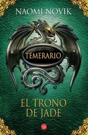 Temerario II. El trono de Jade