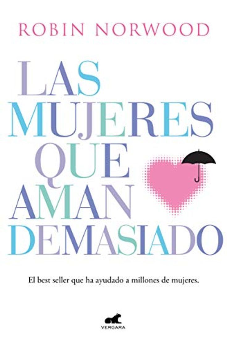 Libro Las mujeres que aman demasiado