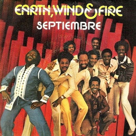 Earth, Wind y Fire, September
