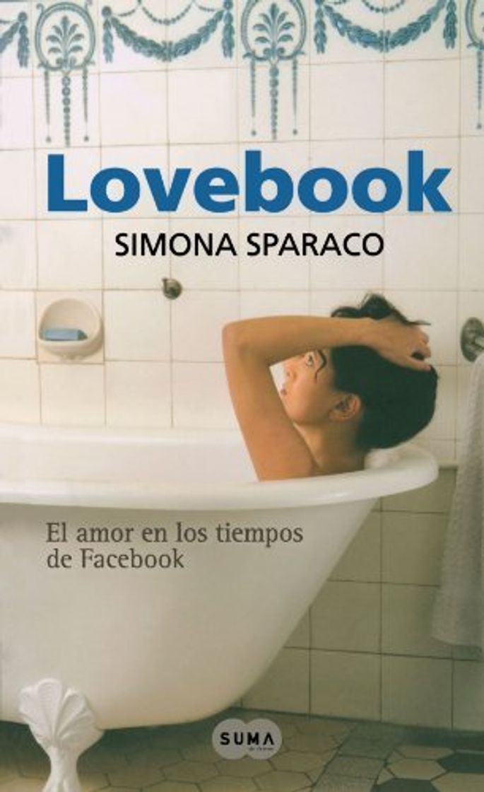 Libros Lovebook. El amor en los tiempos de Facebook / Lovebook. Love in