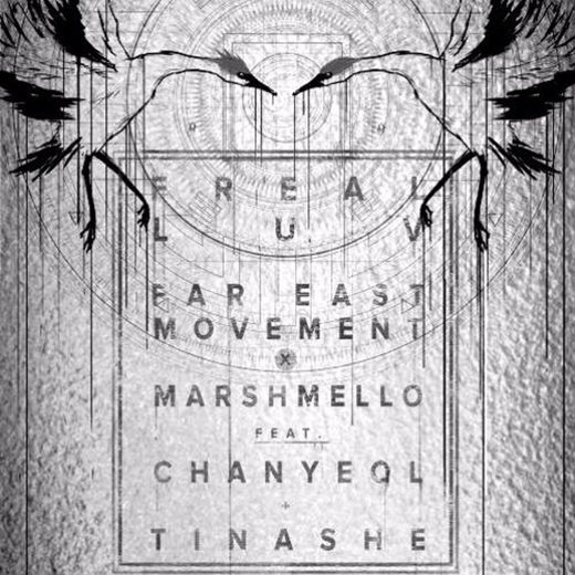 Far east movement x mashmello - freal luv ft. Chanyeol y tin