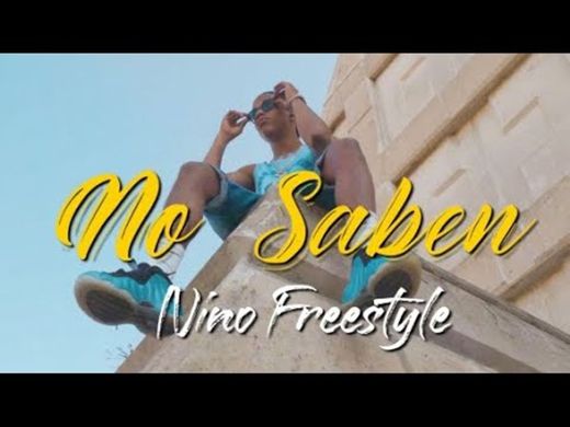 Nino Freestyle - No Saben (Video Oficial) - YouTube