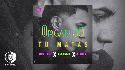 Brytiago x Arcangel x Juanka- Tu matas - Oficial audio 