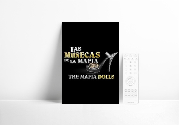 Serie Las muñecas de la mafia