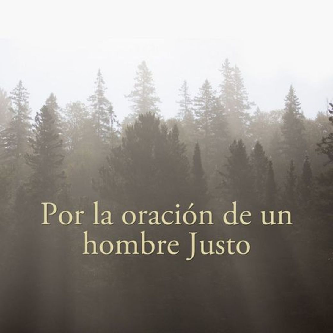 Canciones Por La oración De Un Hombre Justo