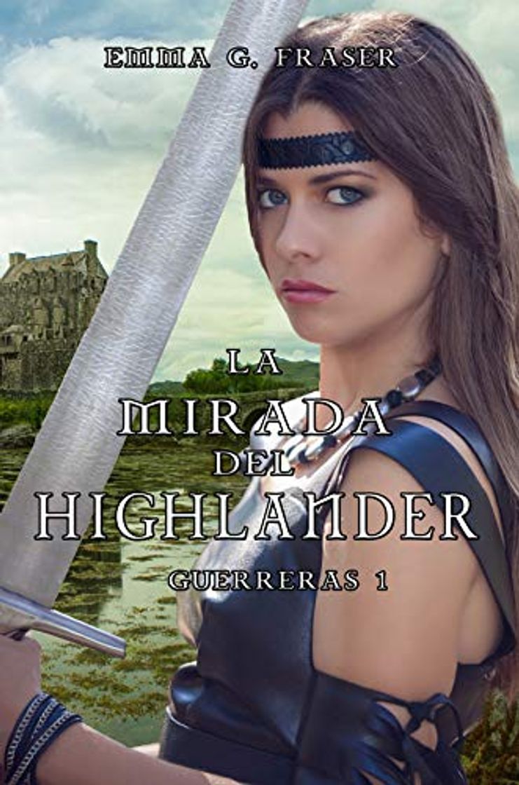 Libros La mirada del highlander