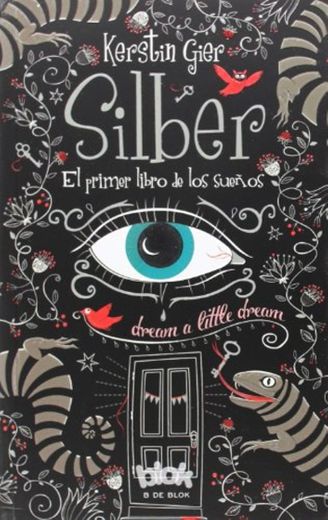 Silber. El primer libro de los sueños