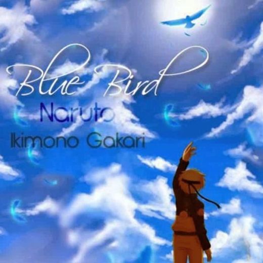 Blue Bird - Ikimono Gakari