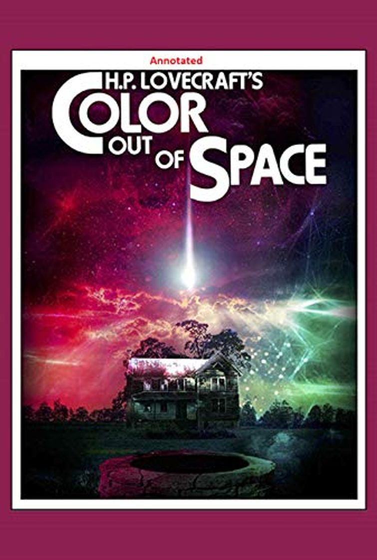 Books THE Color Out Of Space  Annotated