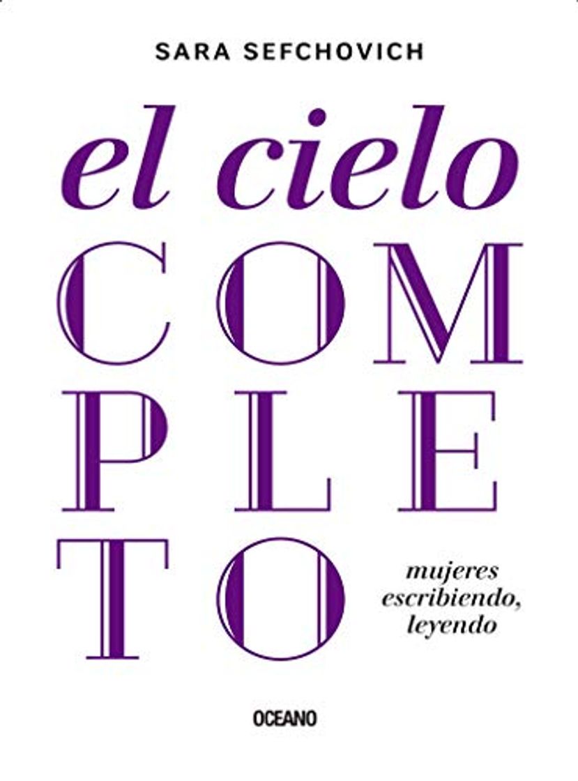 Book El cielo completo: Mujeres escribiendo, leyendo