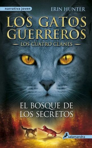 El bosque de los secretos (Los Gatos Guerreros