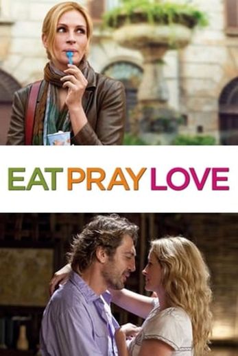 Eat Pray Love