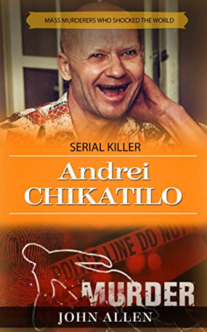 Libro Serial Killer Andrei Chikatilo : Mass murderers who shocked the world