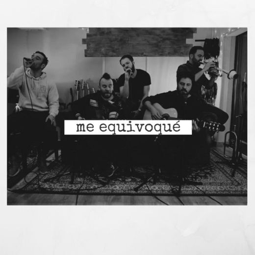 Me Equivoqué - Acústico