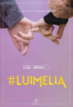 Serie #Luimelia