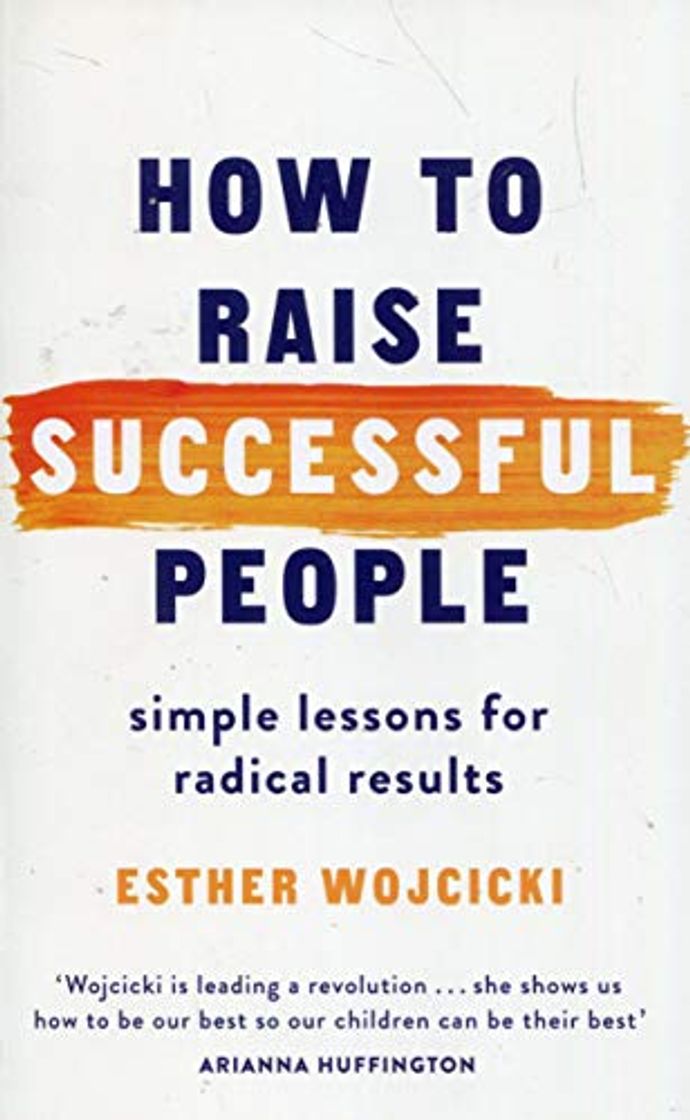 Book How To Raise Successful People