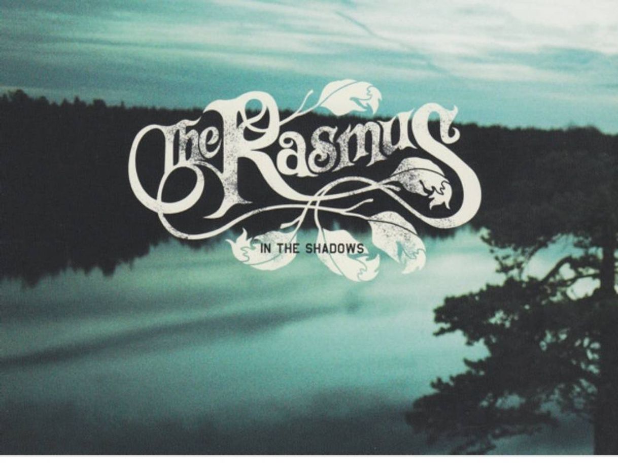 Music In the shadows- The Rasmus 