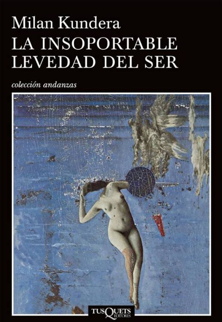 Libro La insoportable levedad del ser