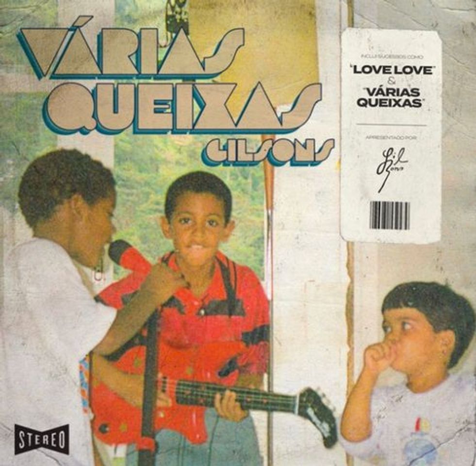 Canción Várias Queixas - Gilsons 