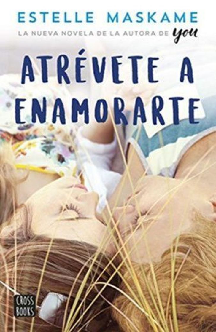 Libro Atrévete a enamorarte