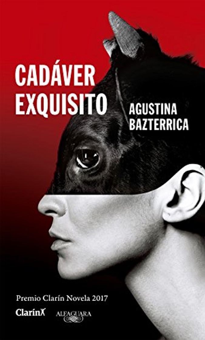 Libro Cadáver exquisito: Premio Clarín Novela 2017