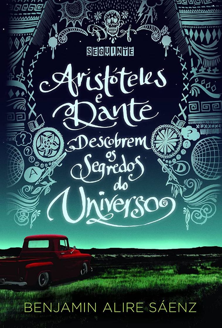 Libro Aristóteles e Dantes descobrem os segredos dos universo.