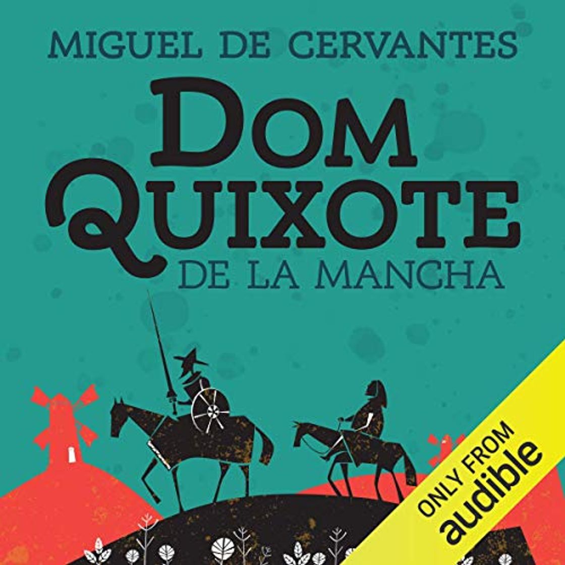 Libros Dom Quixote de la Mancha [Don Quixote]