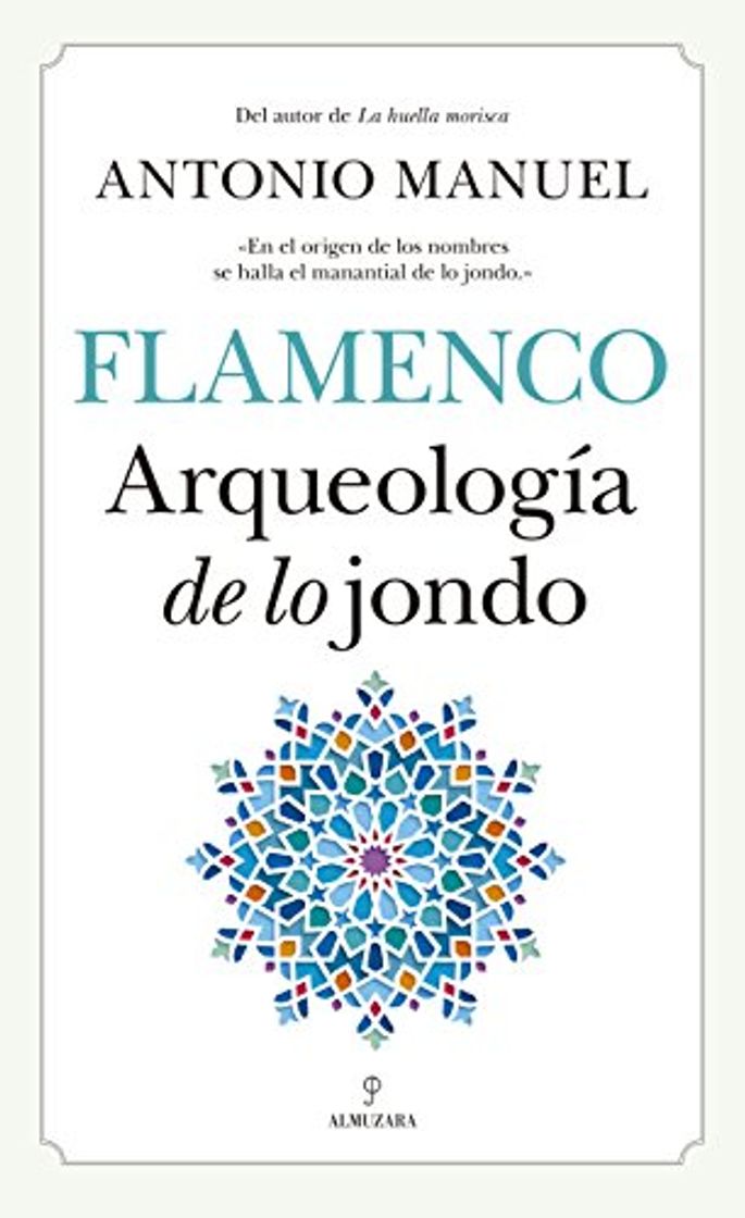 Libros Flamenco Arqueología de lo jondo