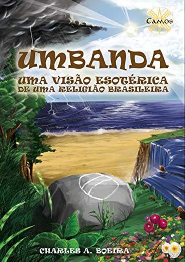 Umbanda uma visão Esotérica: de uma Religião Brasileira