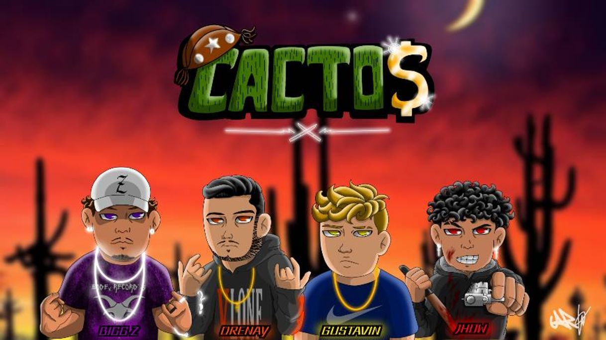 Canción Cactos (Drenay, Gustavin, BiggZ & Jhow).