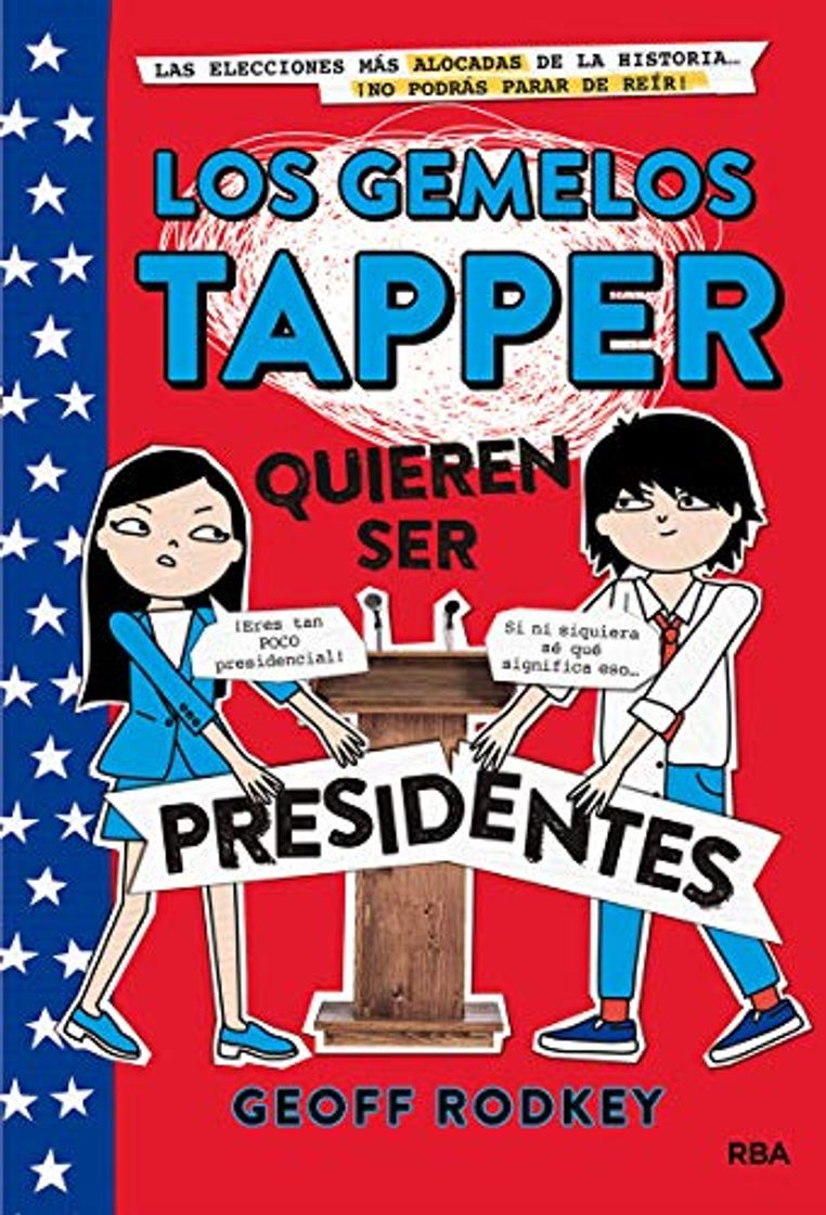 Book Los gemelos Tapper 3: Los gemelos quieren ser presidentes