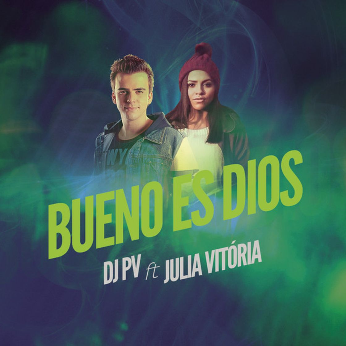 Canción Bueno es Dios (feat. Julia Vitória)