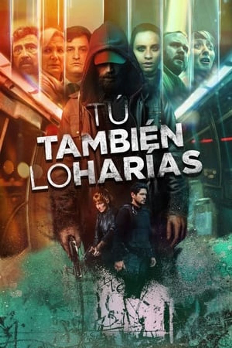 Serie Tú también lo harías