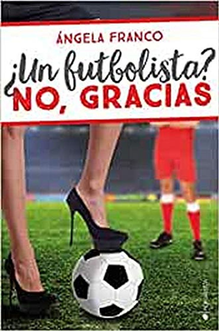 Libro ¿Un futbolista? No