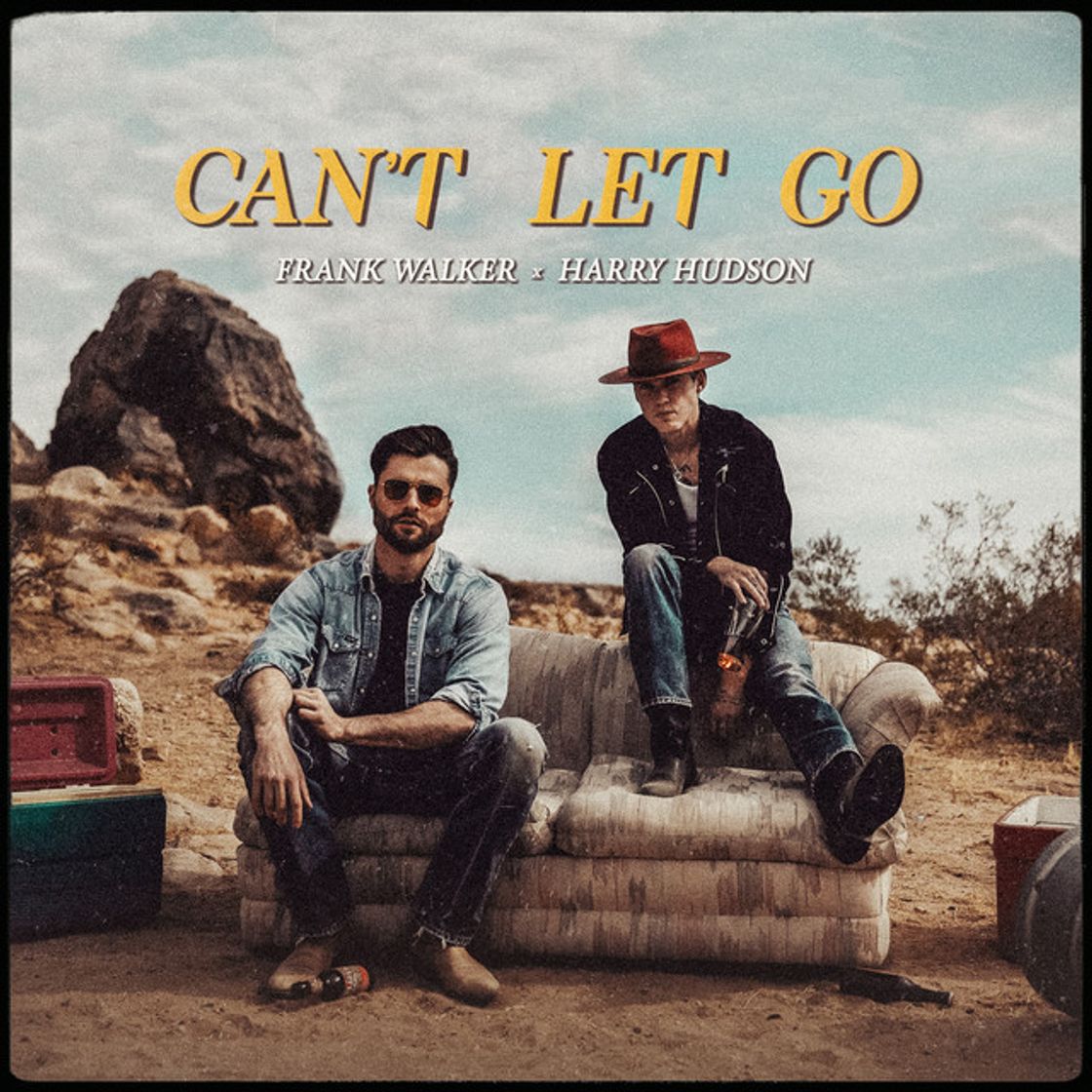 Canción Can't Let Go (feat. Harry Hudson)