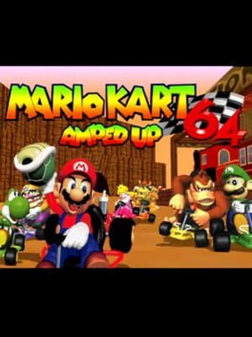 Mario Kart 64: Amped Up