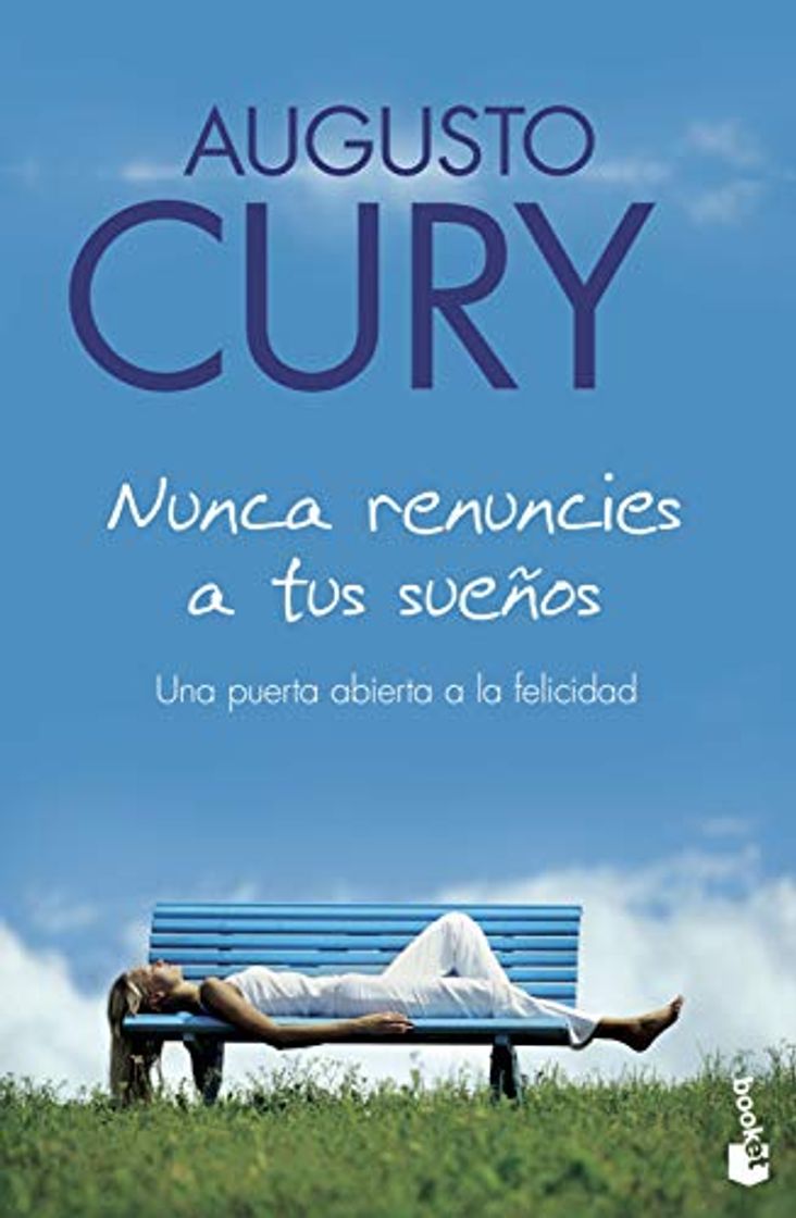 Libro Nunca renuncies a tus sueños