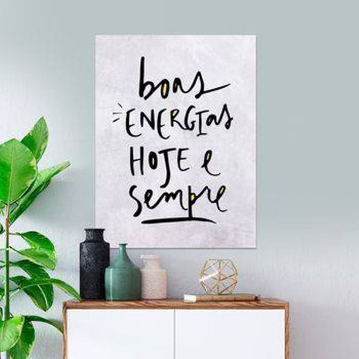 Quadro  - Boas Energias Hoje e Sempre