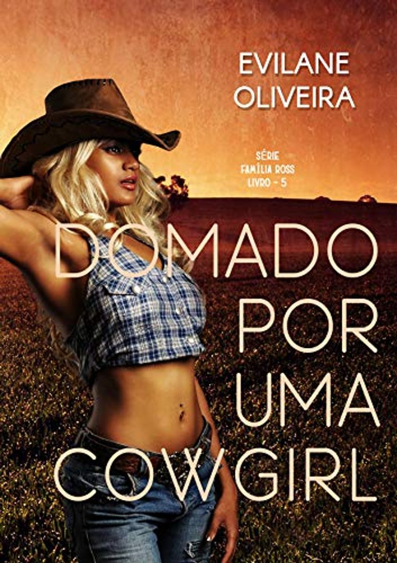 Libro Domado Por Uma Cowgirl