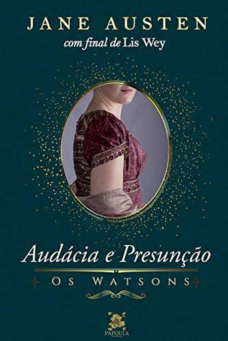 Book Audácia e Presunção de Jane Austen e Lis Wey.