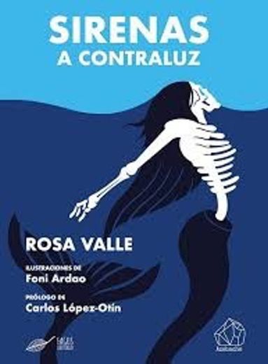 SIRENAS A CONTRALUZ - Rosa Valle