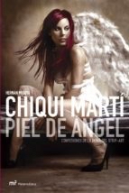 Book Chiqui Marti - Piel de Ángel (Biografía)