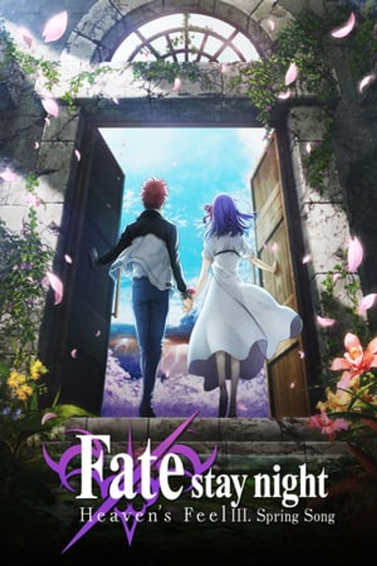 Película Fate/stay night: Heaven's Feel - III. Canción de Primavera