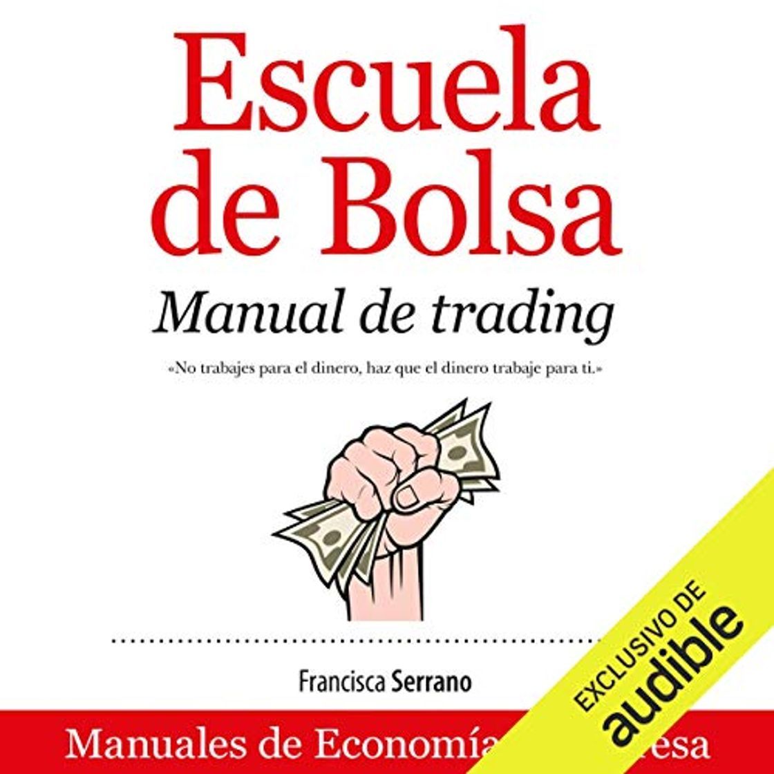 Libros Escuela de Bolsa: Manual de trading