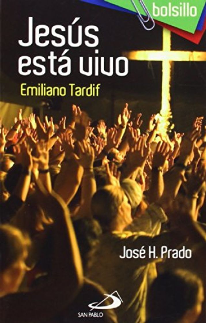 Book Jesús está vivo. Emiliano Tardif