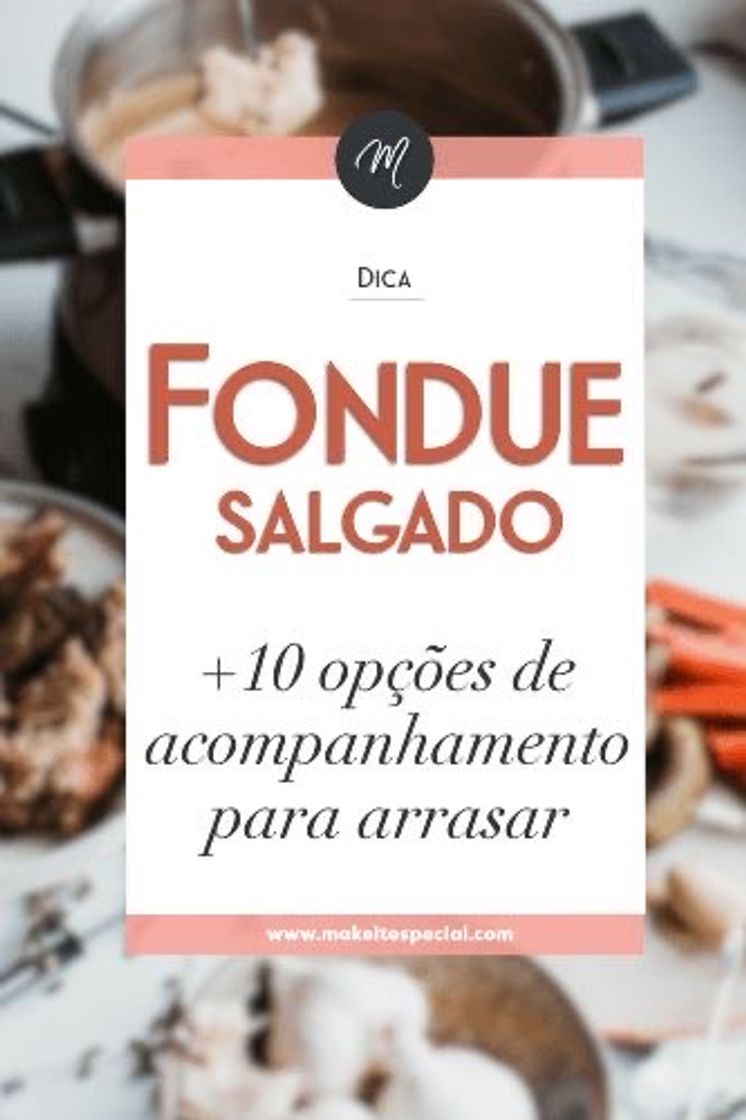 Moda Acompanhamentos para fondue