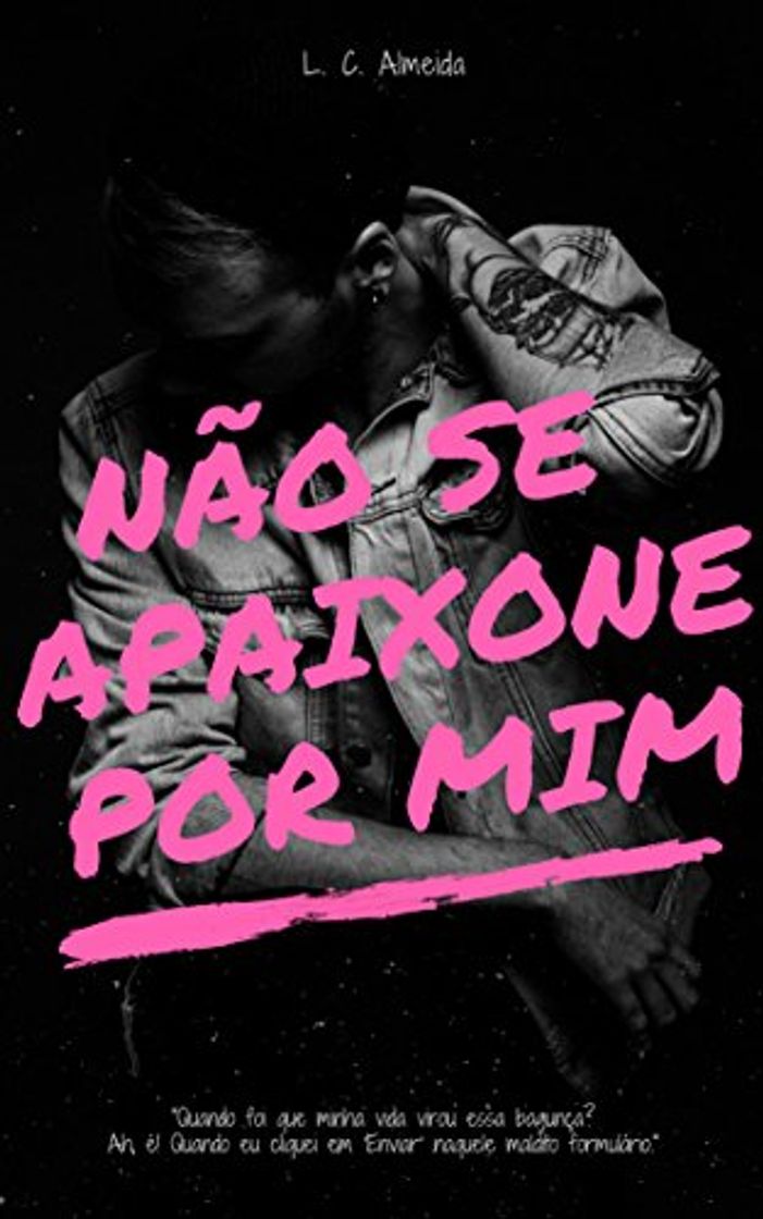 Libro Não Se Apaixone Por Mim