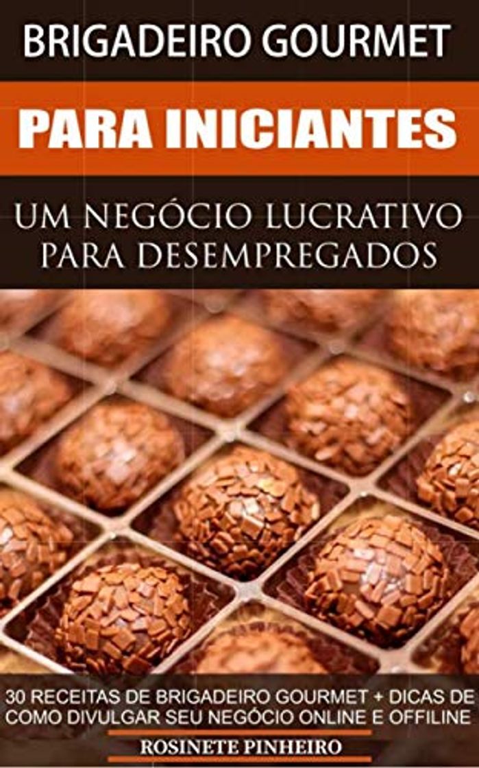 Producto Brigadeiro Gourmet Para Iniciantes: Receitas E Dicas Para Você Aprender E Mudar