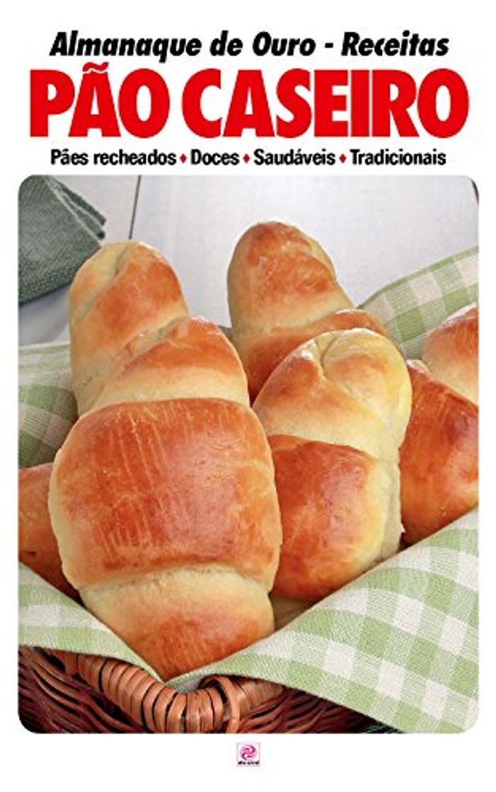 Products Almanaque de Ouro Receitas: Pão Caseiro